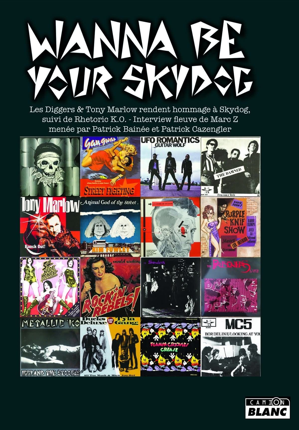 WANNA BE YOUR SKYDOG - A Marc Zermati