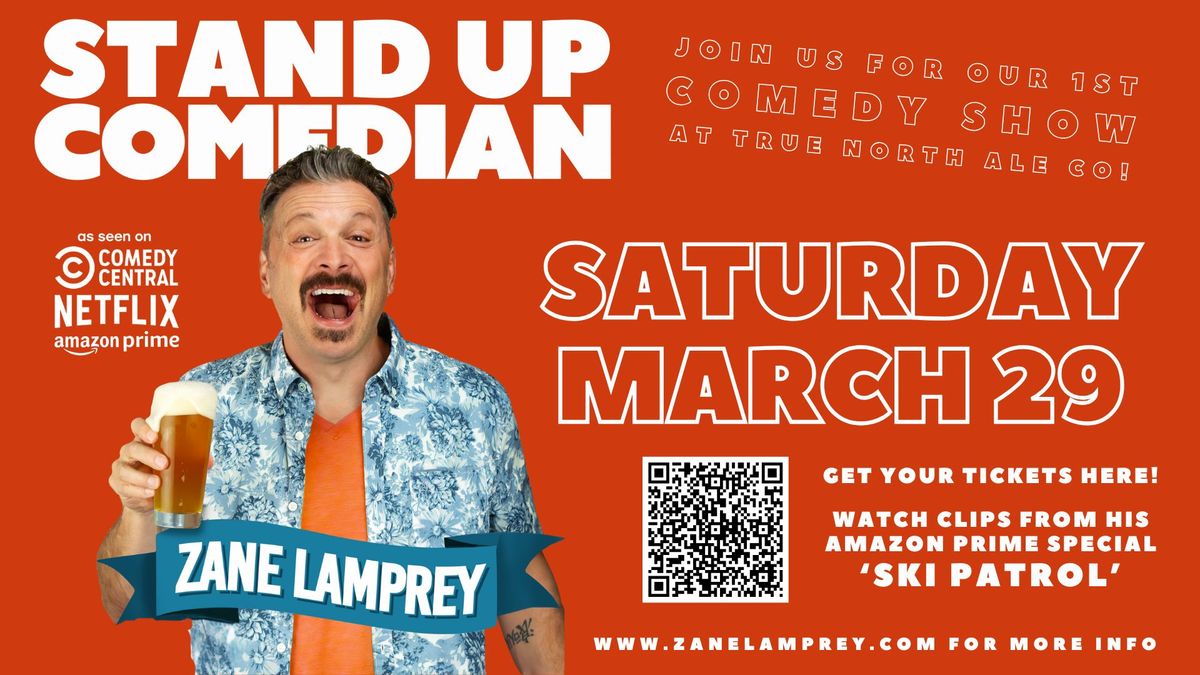 Stand Up Comedian ZANE LAMPREY at TNAC!