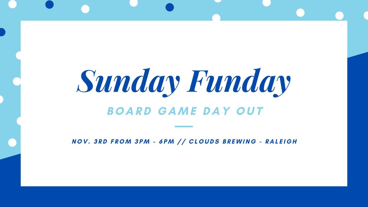 Board Game Sunday Funday @ Clouds Brewing