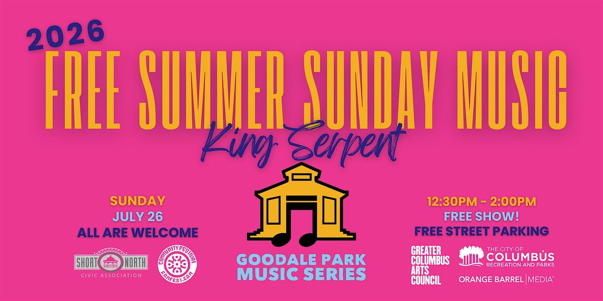 King Serpent at the 2026 Goodale Park Music Series