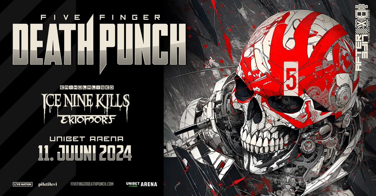 Five Finger Death Punch + Ice Nine Kills + Ektomorf (Unibet Arena, Tallinn)