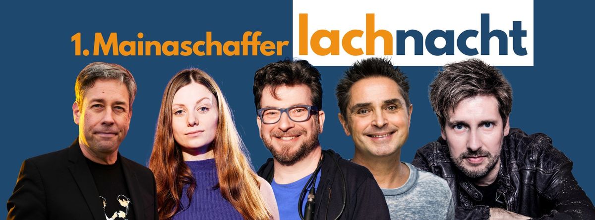 1. Mainaschaffer Lachnacht