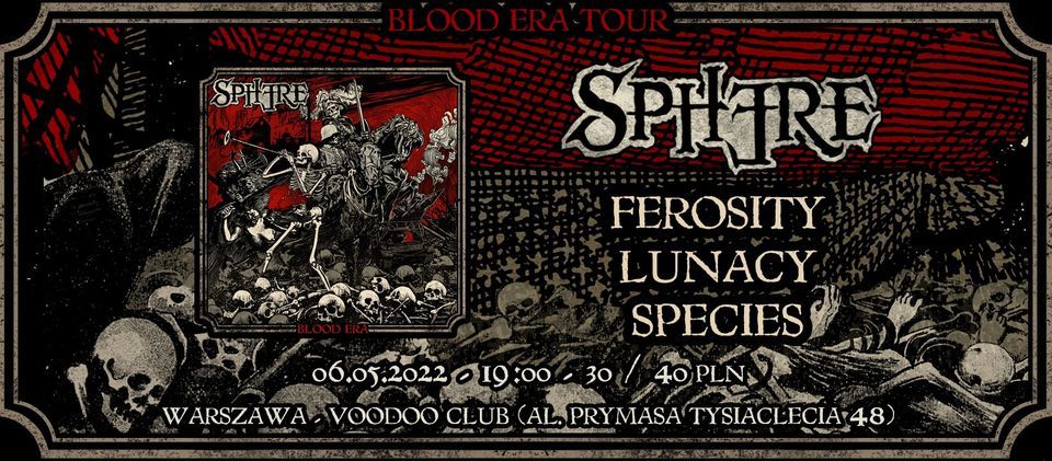 Blood Era Release Party ( Sphere x Ferosity x Lunacy x Species ) - Warszawa