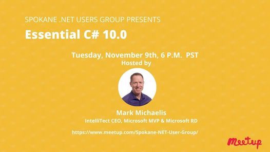 Spokane .NET Users Group - Essential C# 10.0