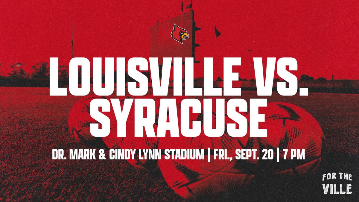 Louisville Men's Soccer vs. Syracuse