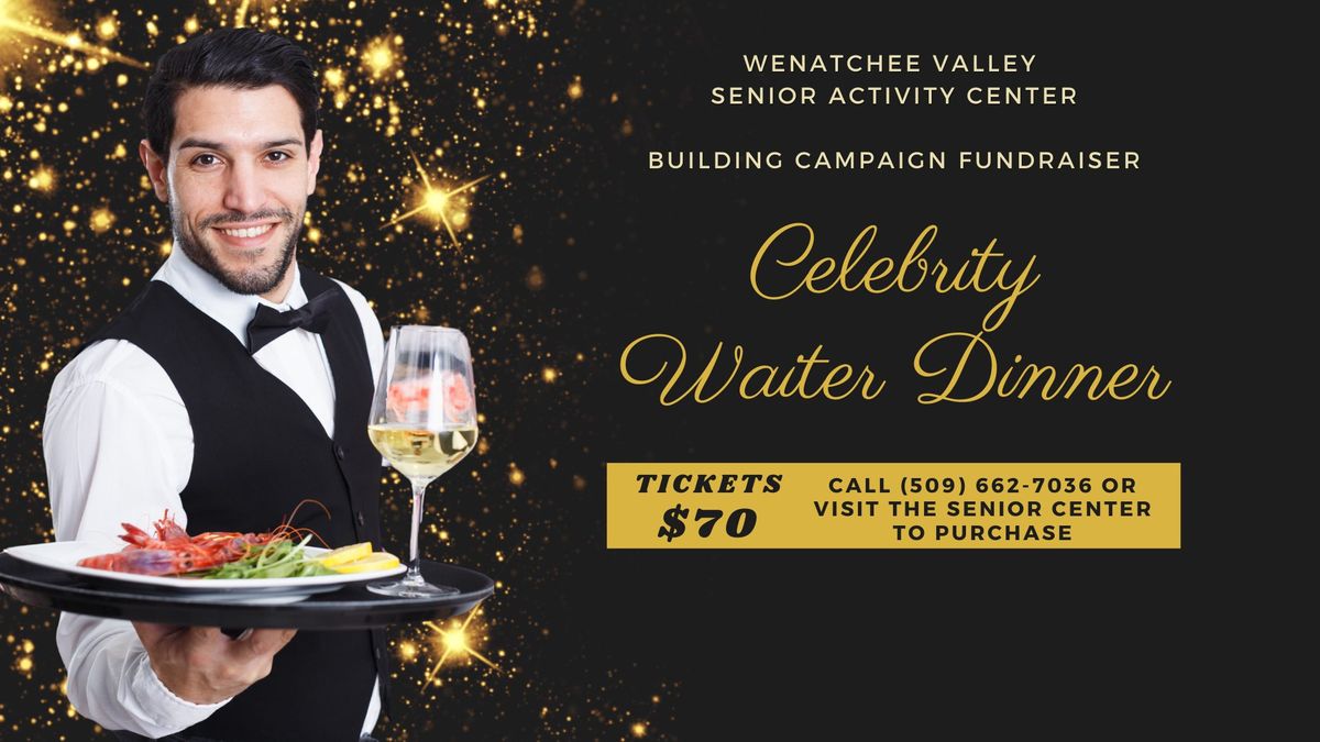 Celebrity Waiter Dinner - 1st Annual