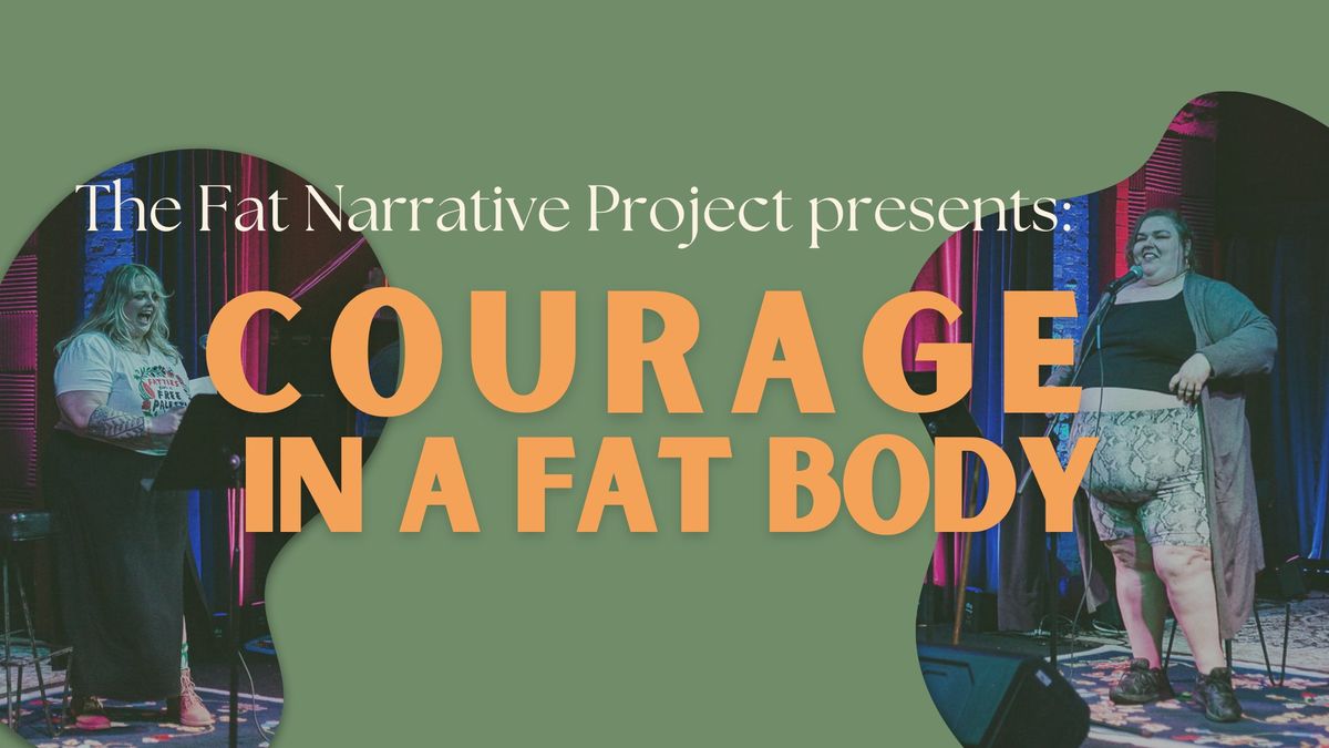 Courage in a Fat Body