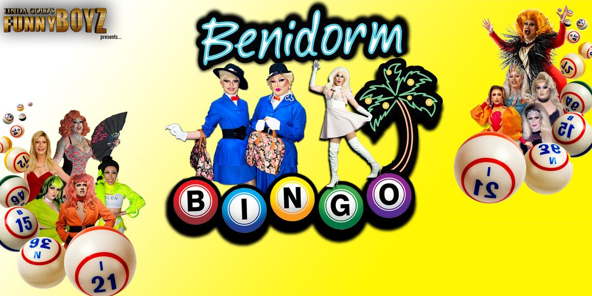 FunnyBoyz Liverpool presents... BENIDORM BINGO!