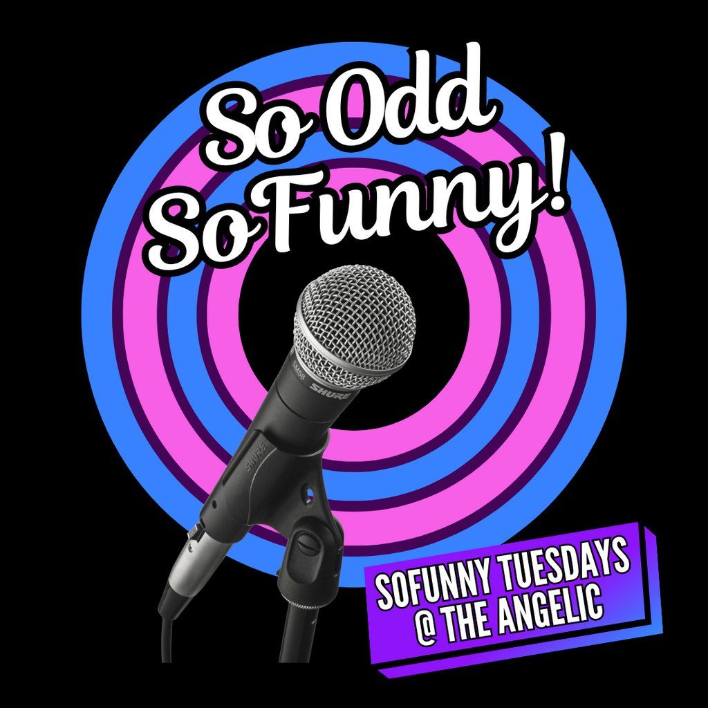 So Odd SoFunny! alternative night feat. Lorna Rose Treen & co