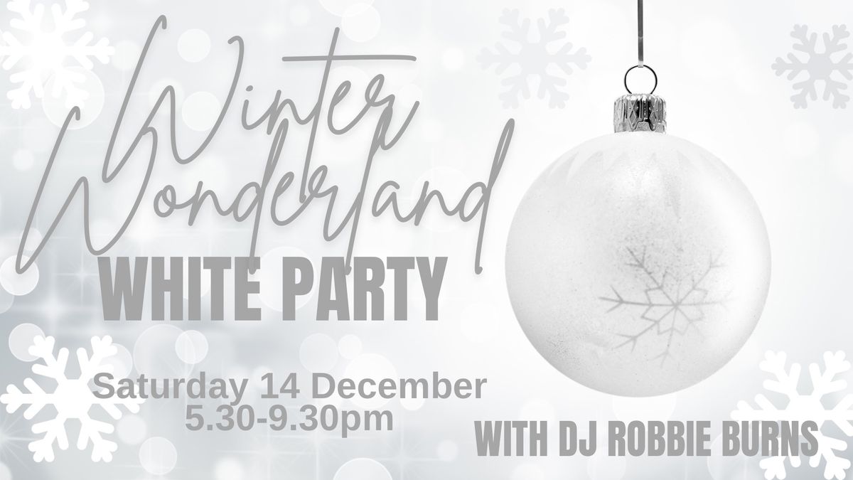 Robbie Burns 'WINTER WONDERLAND' White Party