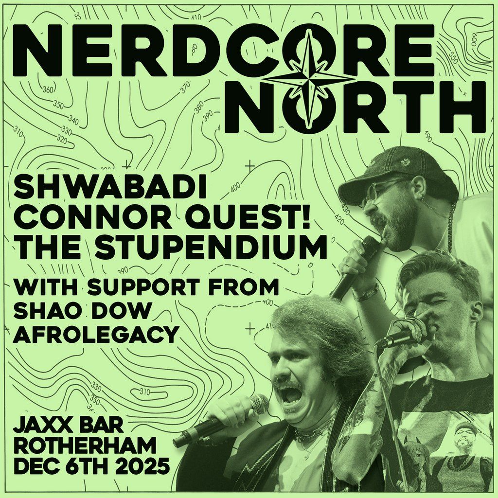 Nerdcore North - Shwabadi, The Stupendium & Connor Quest!