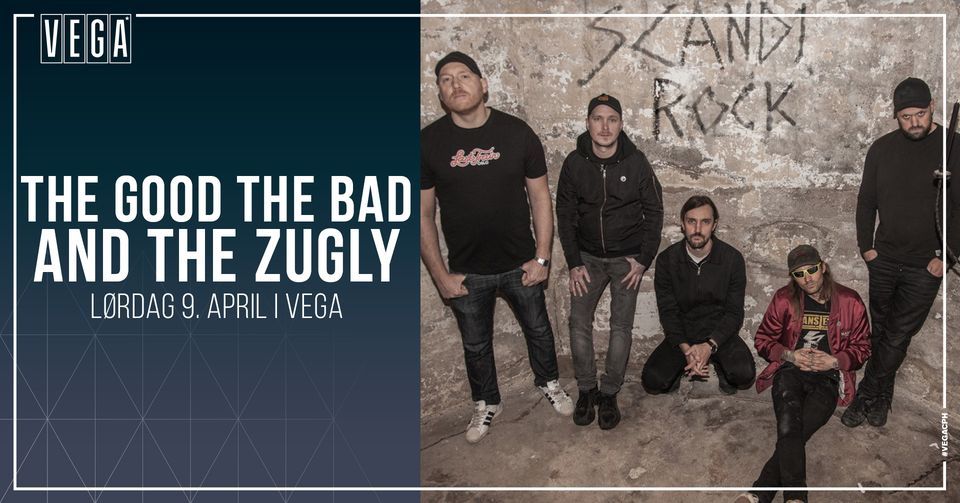 The Good The Bad and The Zugly [Support: DJ Stine Omega]  - VEGA