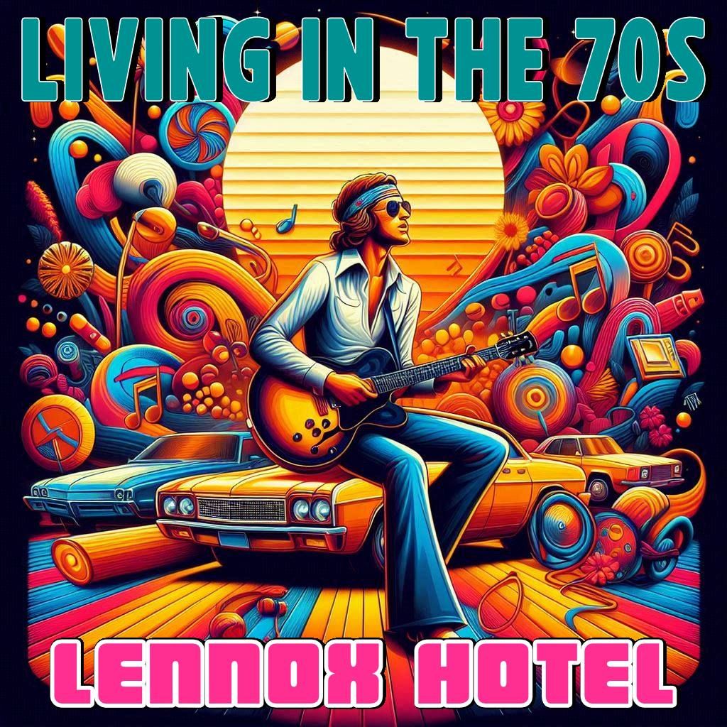 Living In The 70s at Lennox Hotel