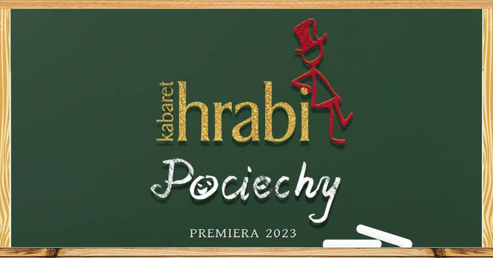21.05.2024 | Kabaret Hrabi "Pociechy" | Katowice | Miasto Ogrod\u00f3w