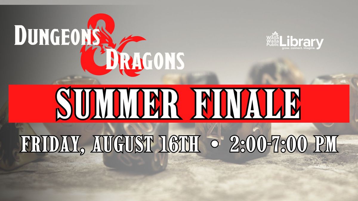 Dungeons & Dragons Summer Finale