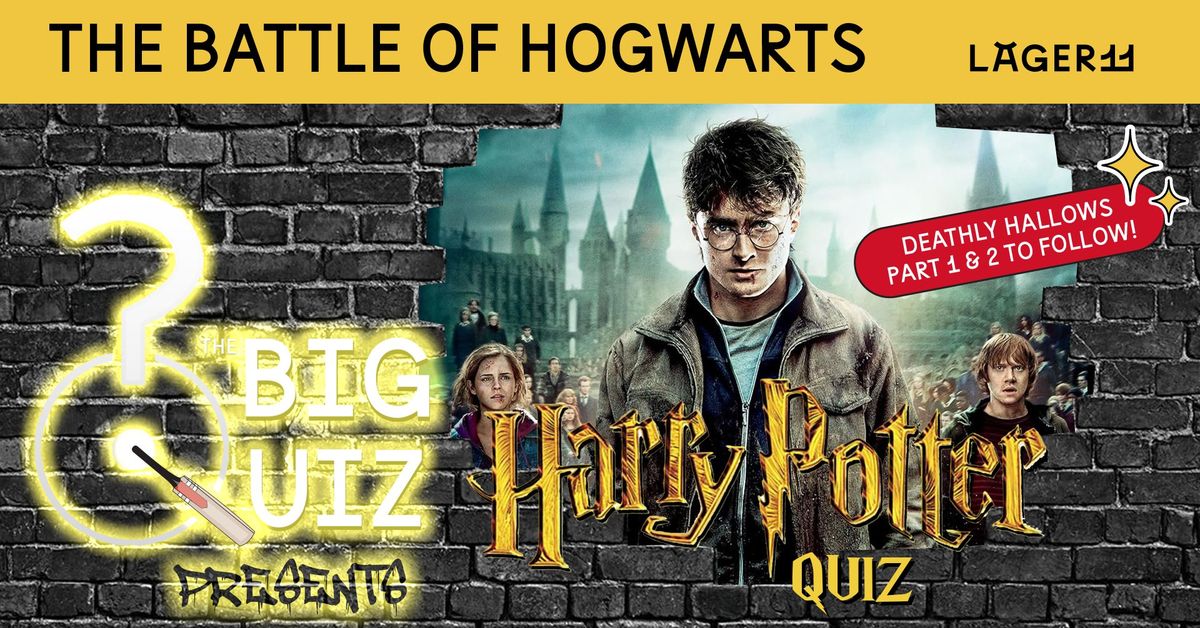 The Big Quiz Presents: The Battle of Hogwarts