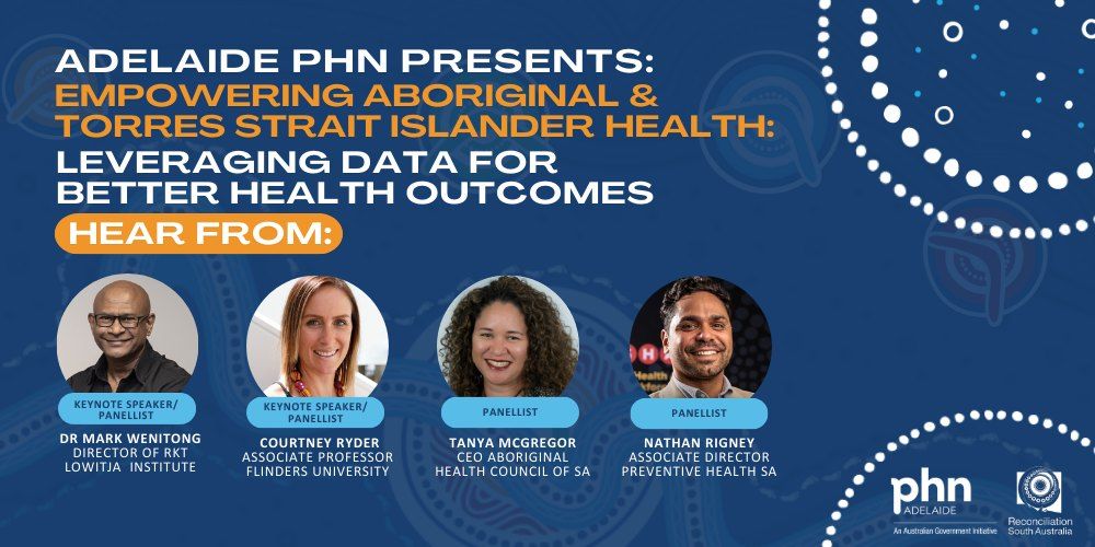 Empowering Aboriginal & Torres Strait Islander Health: Leveraging Data for Better Health Outcomes 
