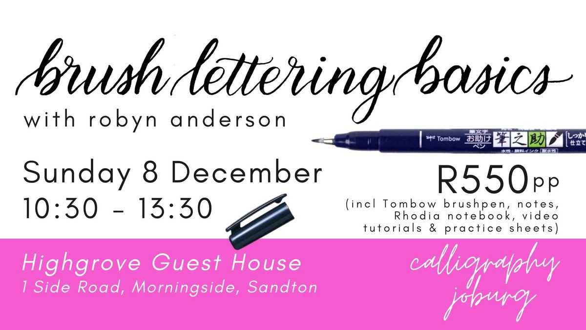 Brush Lettering Basics - Morningside, Sandton