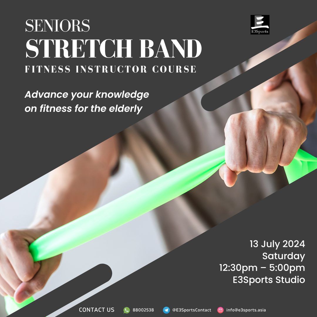 Seniors Stretch Band Fitness Instructor Course (13 July  2024)