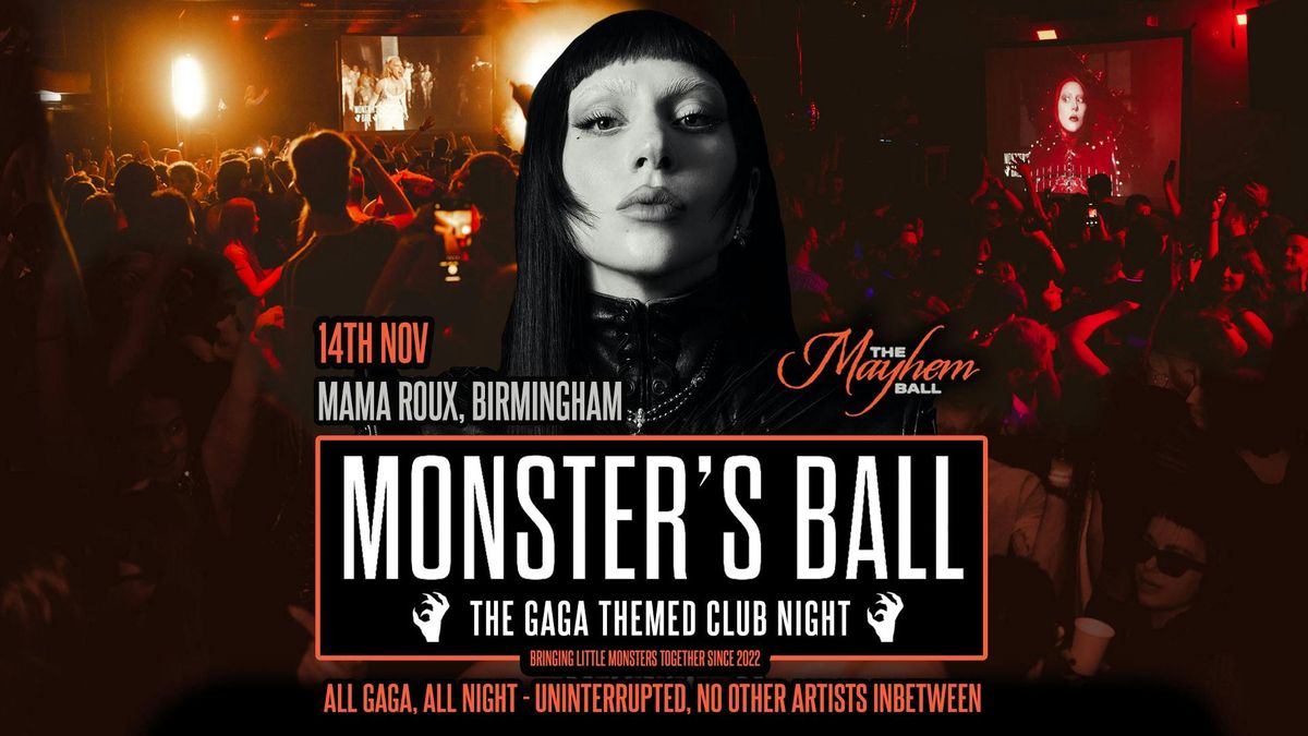 Monster's Ball: MAYHEM BALL - The Lady Gaga Club Night (Birmingham) 