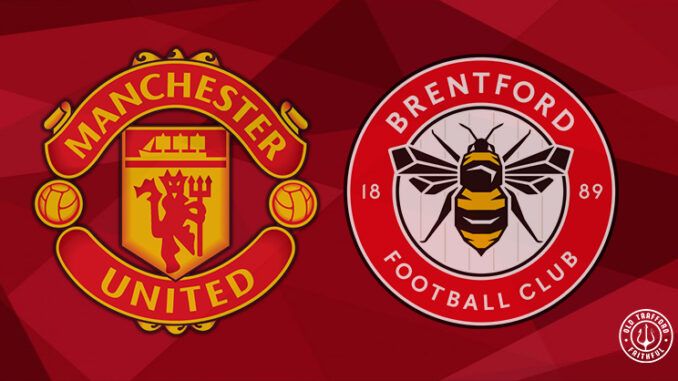 Manchester United v Brentford