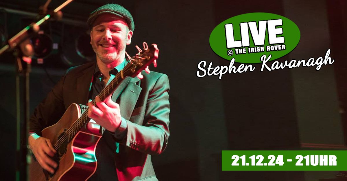 Stephen Kavanagh - live at The Irish Rover Hamburg