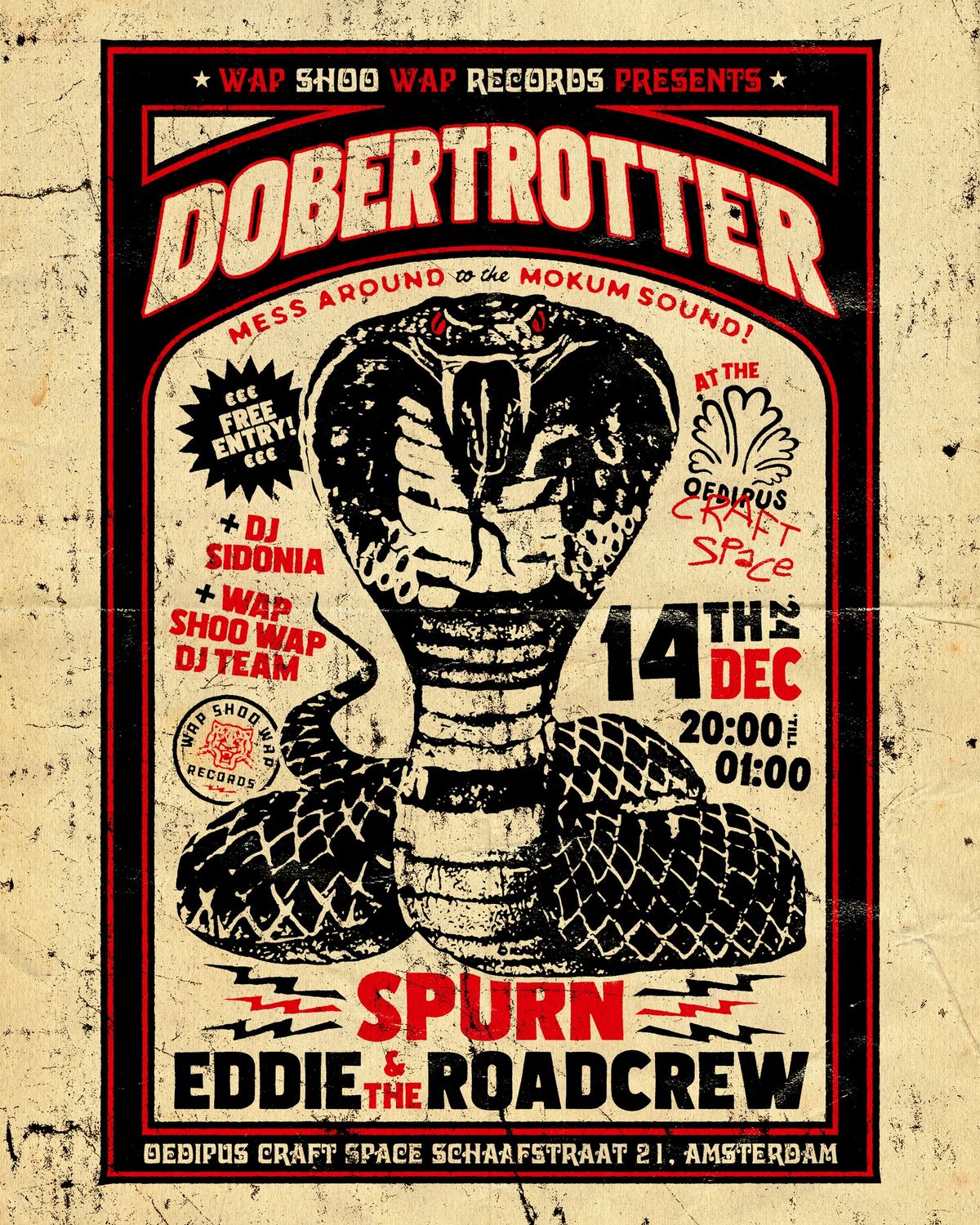 Wap Shoo Wap presents DOBERTROTTER, SPURN + EDDIE & THE ROADCREW