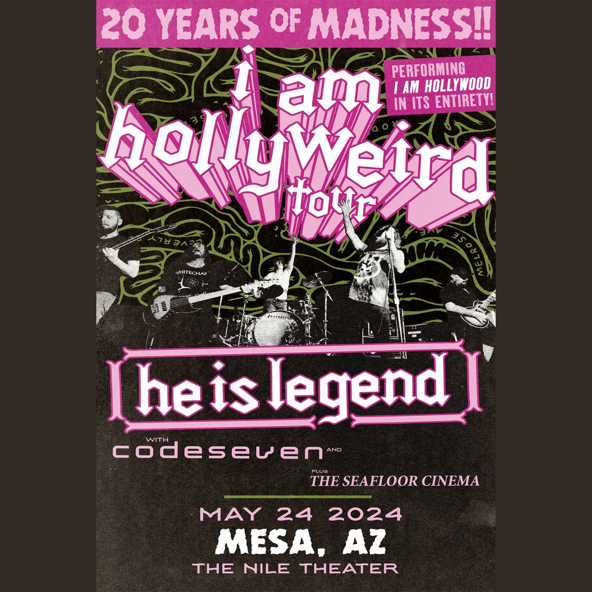HE IS LEGEND PRESENTS: I AM HOLLYWOOD 20 YEARS OF MADNESS
