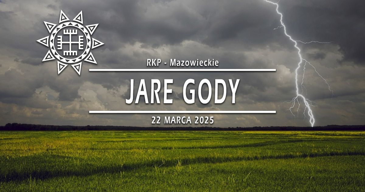 Jare Gody \u00b7 22.03.2025 \u00b7 Mazowieckie, Barch\u00f3w