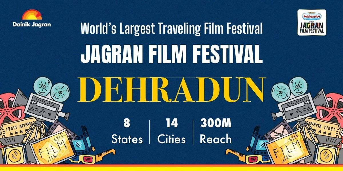 Jagran Film Festival - Dehradun Chapter