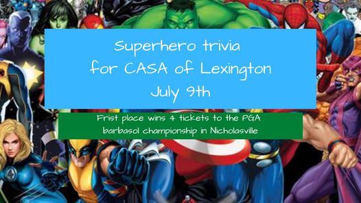 Superhero Trivia For Casa Pivot Brewing Lexington 9 July 21