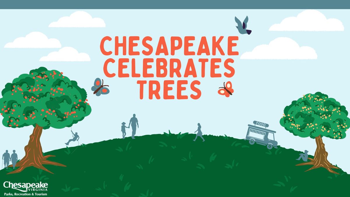 Chesapeake Celebrates Trees