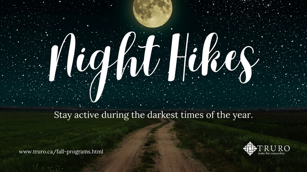 Night Hike #8