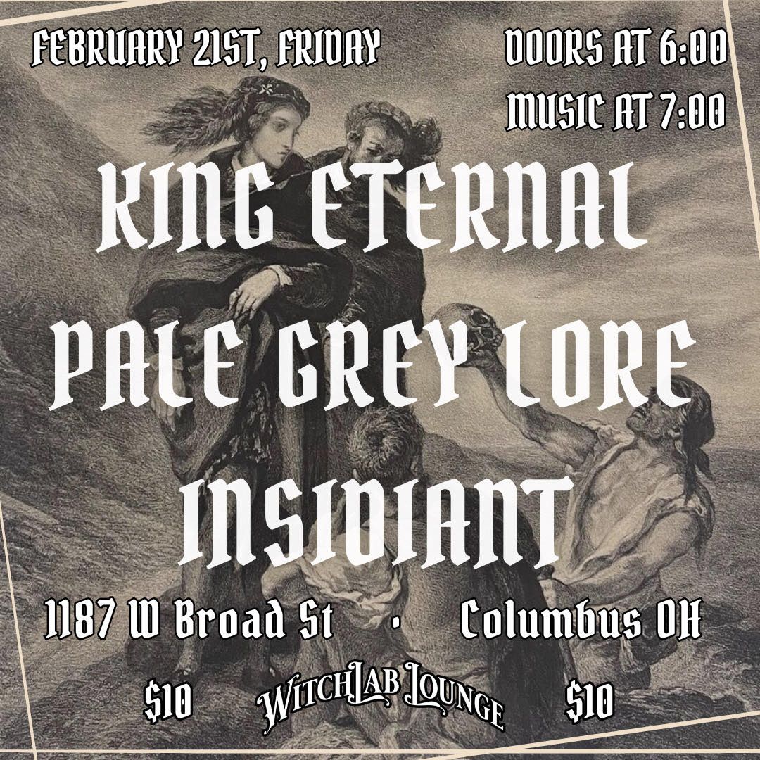 Metal Show - King Eternal, Insidiant and Pale Grey Lore