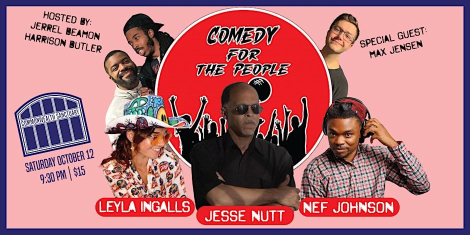 COMEDY FOR THE PEOPLE presented by Commonwealth Sanctuary