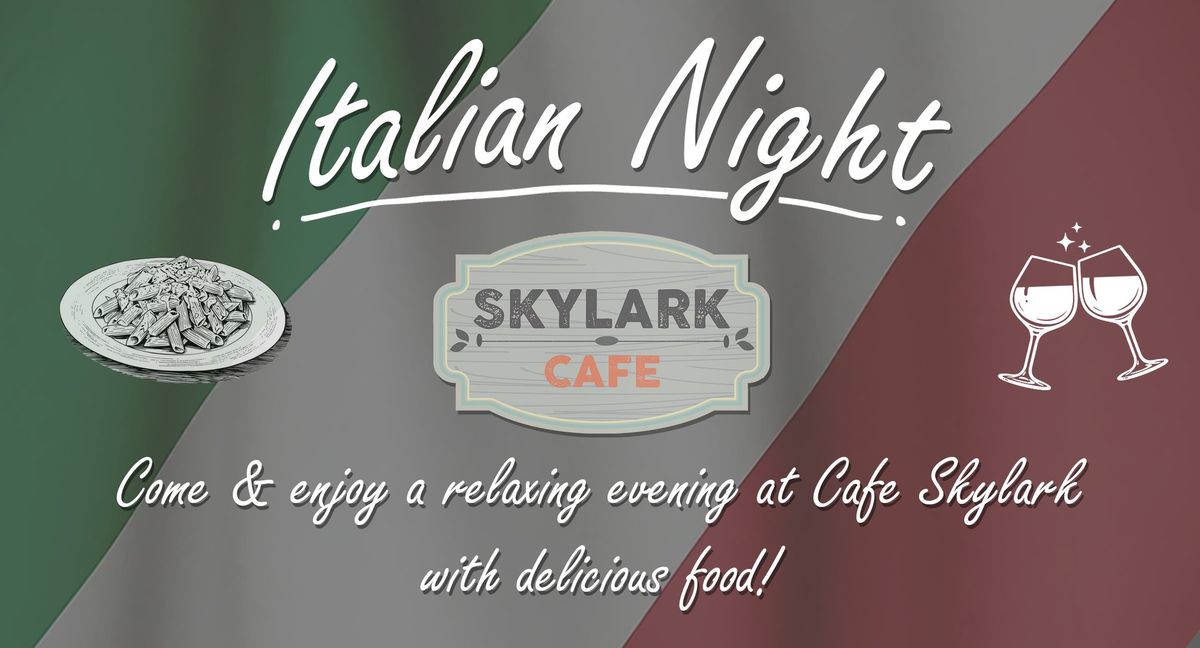 Italian Night in Cafe Skylark \ud83c\uddee\ud83c\uddf9