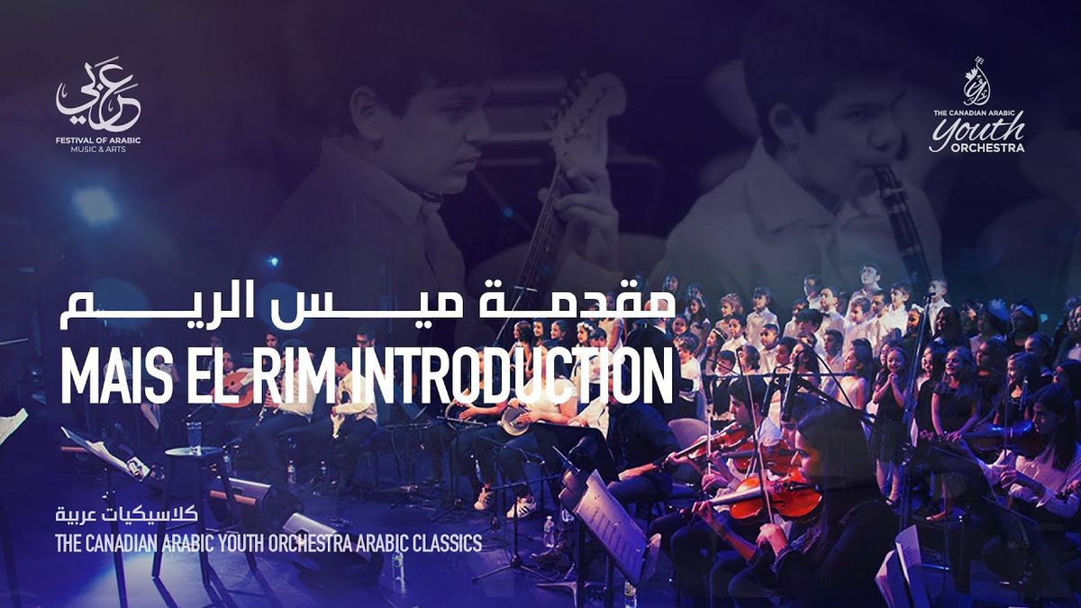 The Canadian Arabic Youth Orchestra