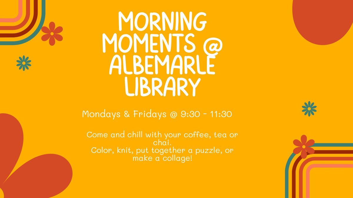 Albemarle Library - Morning Moments