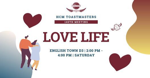 HCM Toastmasters 140th Meeting - Love Life