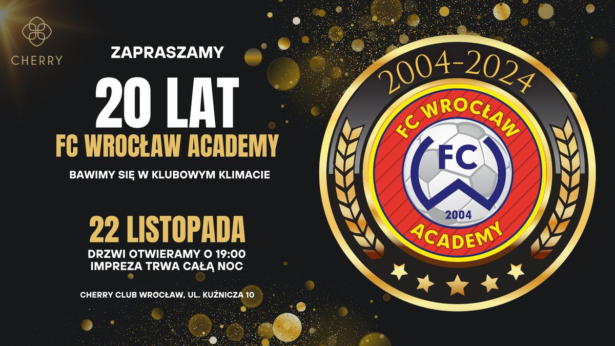 20 LAT FC WROC\u0141AW ACADEMY