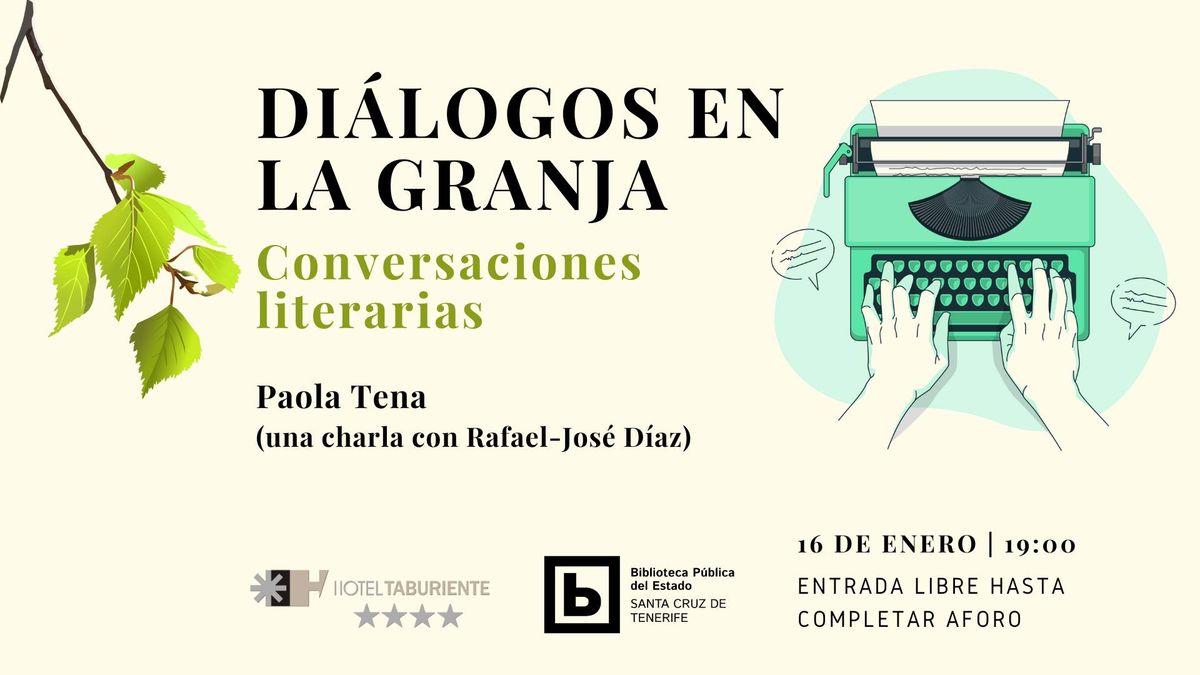 Di\u00e1logos en La Granja: conversaciones literarias con Paola Tena