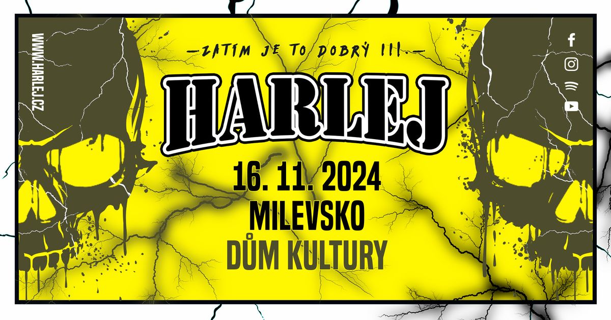 Harlej - Zat\u00edm je to dobr\u00fd III.