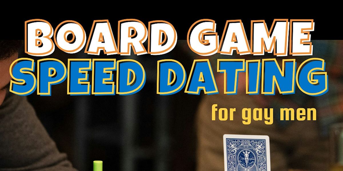 Board Game Speed Dating for Gay Men at Club Caf\u00e9