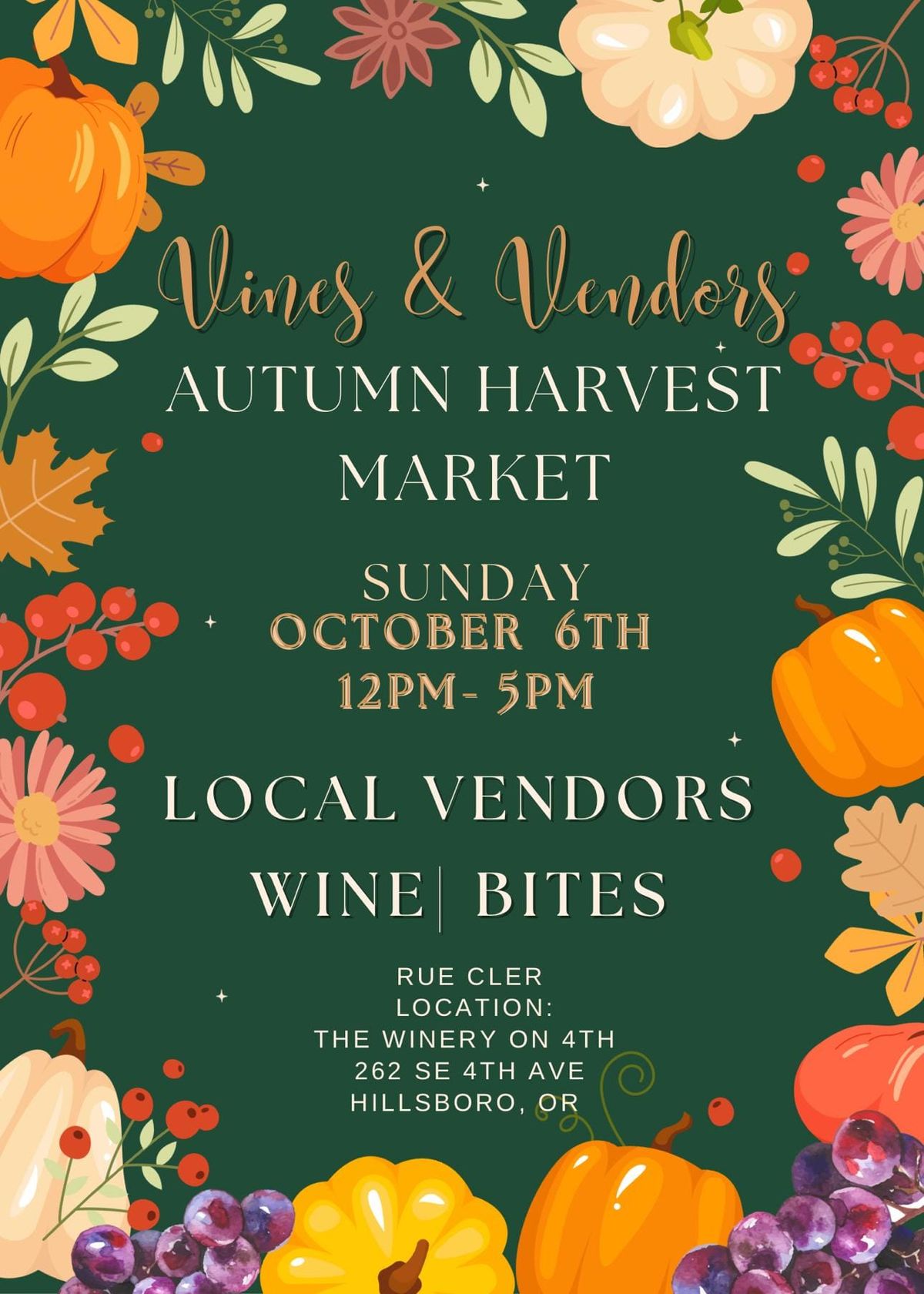 Vines + Vendors: Autumn Harvest Market 