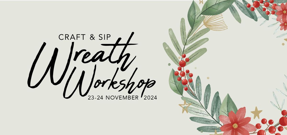 Craft & Sip: Wreath Workshop