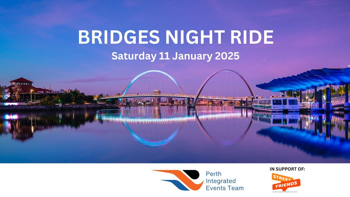 Bridges Night Ride - 11th Jan 2025