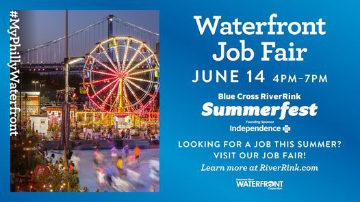Waterfront Job Fair at Blue Cross RiverRink Summerfest