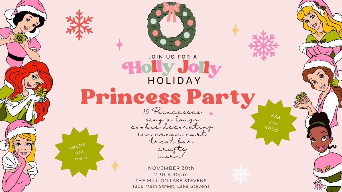 Holiday Princess Party