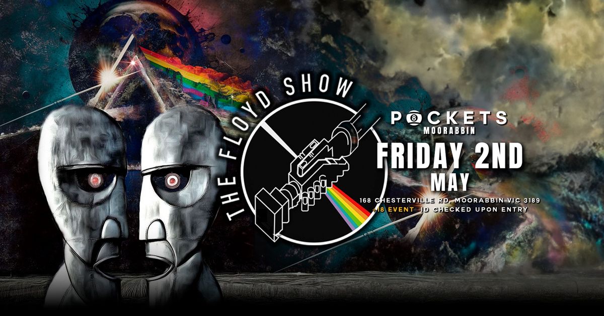 THE FLOYD SHOW | LIVE @ Pockets Moorabbin