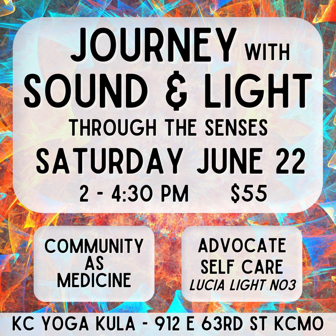 Journey with Sound & Light Through the Senses